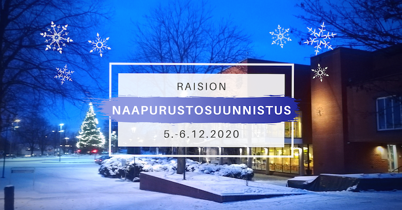 Raision Naapurustosuunnistus 5.-6.12.2020 teksti ja kuva taustalla Raision jouluisesta keskustasta.